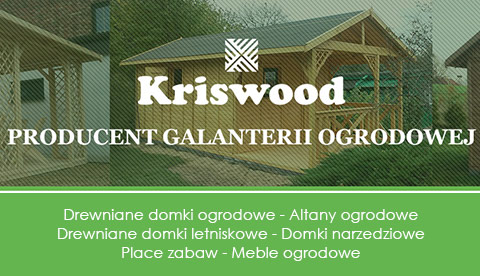 Drewniane domki ogrodowe - Kriswood
